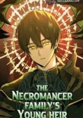 The Necromancer Family’s Young Heir