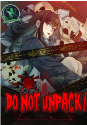 Do Not Unpack!