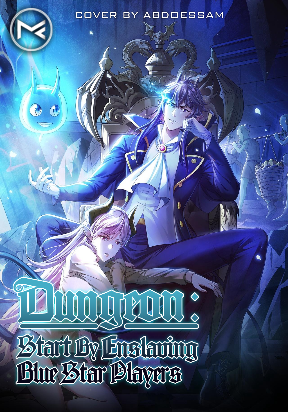 Dungeon: Start By Enslaving Blue Star Players